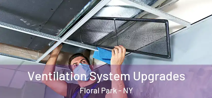  Ventilation System Upgrades Floral Park - NY